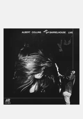 Albert Collins With The Barrelhouse Live LP (Color)